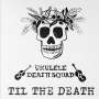 Ukulele Death Squad: Til The Death, CD