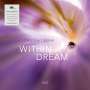 Dagobert Böhm: Within A Dream (180g) (Limited Edition), LP