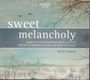 : Cellini Consort - Sweet Melancholy (Werke für Gamben-Consort), CD