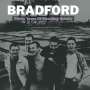 Bradford: Thirty Years Of Shouting Quietly (remastered) (Limited-Edition), LP,LP