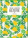 Buchumschlag mit "MEINE LIEBSTEN REZEPTE", umgeben von gelben Zitronen und grünen Blättern.