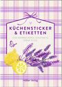 „Küchensticker & Etiketten“, „Für Marmeladen, Chutneys, Sirup & Co.“, „Hölker Verlag“. Lavendel, Zitrone, Schmetterling.