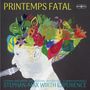Stephan-Max Wirth: Printemps Fatal, LP