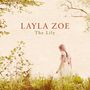 Layla Zoe: The Lily (180g), LP,LP