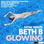 Jim Coleman: Now Wave - Glowing: Music From The Beth B Exhibition, CD,Buch