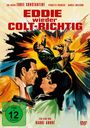 Text: "Eddie wieder Colt-Richtig", "FSK ab 12 freigegeben", "Ein Film von Raoul André". Illustration zweier Männer und eines Paares.