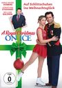Titel: A Royal Christmas on Ice. Text oben: Auf Schlittschuhen ins Weihnachtsglück. Paar tanzt in festlicher Kleidung.