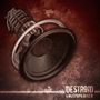 Destroid: Loudspeaker, CD