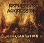 Repulsive Aggression: Conflagration, CD