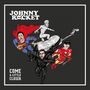 Johnny Rocket: Come A Little Closer, CD