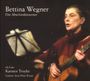 Bettina Wegner: Die Abschiedstournee (Mitschnitte 2007), CD,CD