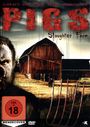 Tony Swansey: Pigs - Slaughter Farm, DVD