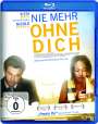 Stefan C. Schaefer: Nie mehr ohne dich (Blu-ray), BR