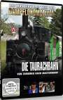 : Die Taurachbahn - Vom Tamsweg nach Mauterndorf, DVD