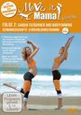 : Move it Mama - Schwangerschafts- & Rückbildungstraining Folge 2: Cardio Fatburner und Bodyforming, DVD,DVD