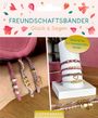 : Freundschaftsbänder - Glück & Segen, Div.