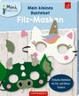 : Mein kleines Bastelset: Filz-Masken, Div.