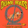 Dune Rats: Hurry Up And Wait (Limited Edition) (Animated Picture Disc), LP