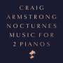 Craig Armstrong: Nocturnes - Music for 2 Pianos (180g), LP