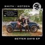 Adrian Smith & Richie Kotzen: Better Days Ep, LP