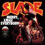 Slade: Merry Xmas Everybody (Snowflake Marble Vinyl), MAX