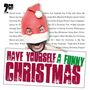 Have Yourself A Funny Christmas, CD