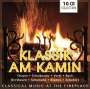 : Klassik am Kamin, CD,CD,CD,CD,CD,CD,CD,CD,CD,CD