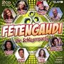 : Fetengaudi: Die Schlagerparty, CD,CD