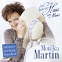 Monika Martin: Das kleine Haus am Meer, CD