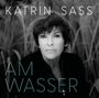 Katrin Sass: Am Wasser, CD