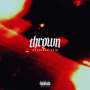 Thrown: Extended Pain (Digisleeve-EP), CD