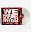 Stage Bottles: We Need Each Other (Limited Indie Edition) (Cream White Vinyl), LP