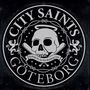 City Saints: Kicking Ass For The Working Class, LP