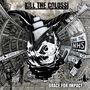 Kill The Colossi: Braces for Impact (Red-Black-Grey Hazed Vinyl), LP