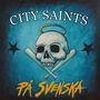 City Saints: Pa Svenska (Limited Indie Edition) (Clear W/ Black, Blue & White Swirl Vinyl), LP