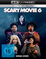 Text: "4K ULTRA HD + BLU-RAY, SCARY MOVIE 6, FSK ab 16 freigegeben, VORAB-COVER." Darunter vier erschrockene Personen.