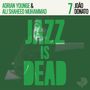 Ali Shaheed Muhammad & Adrian Younge: Jazz Is Dead 7: Joao Donato, LP