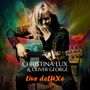 Christina Lux & Oliver George: Live deLUXe, CD,CD
