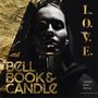 Bell Book & Candle: L.O.V.E. (Limited Edition), LP