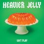 Soft Play: Heavier Jelly (Extended Edition), LP
