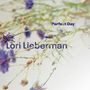 Lori Lieberman: Perfect Day (180g) (Limited Numbered Edition) (45 RPM), LP