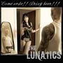 The Lunatics: Come Nude!! Bring Beer!!!, CD
