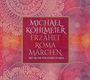 : Harri Stojka & Michael Köhlmeier: Roma Märchen & Roma-Musik, CD