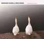 Burkard Degen & Bob Kunkel: Two Geese By The River, CD