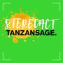Stereoact: Tanzansage. (Deluxe Edition), CD,CD