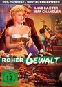 Jesse Hibbs: Mit roher Gewalt, DVD