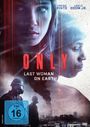 Takashi Doscher: Only - Last Woman on Earth, DVD