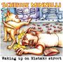 Scheiße Minnelli: Waking Up On Mistake Street (Limited-Edition), LP