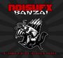 Noisuf-X: Banzai, CD