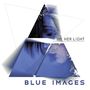 Blue Images: Her Light, CD